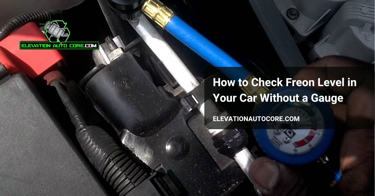 how to check freon level in car without gauge