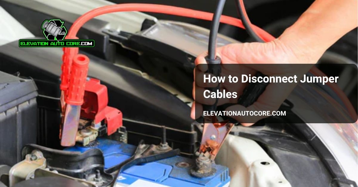 how to disconnect jumper cables