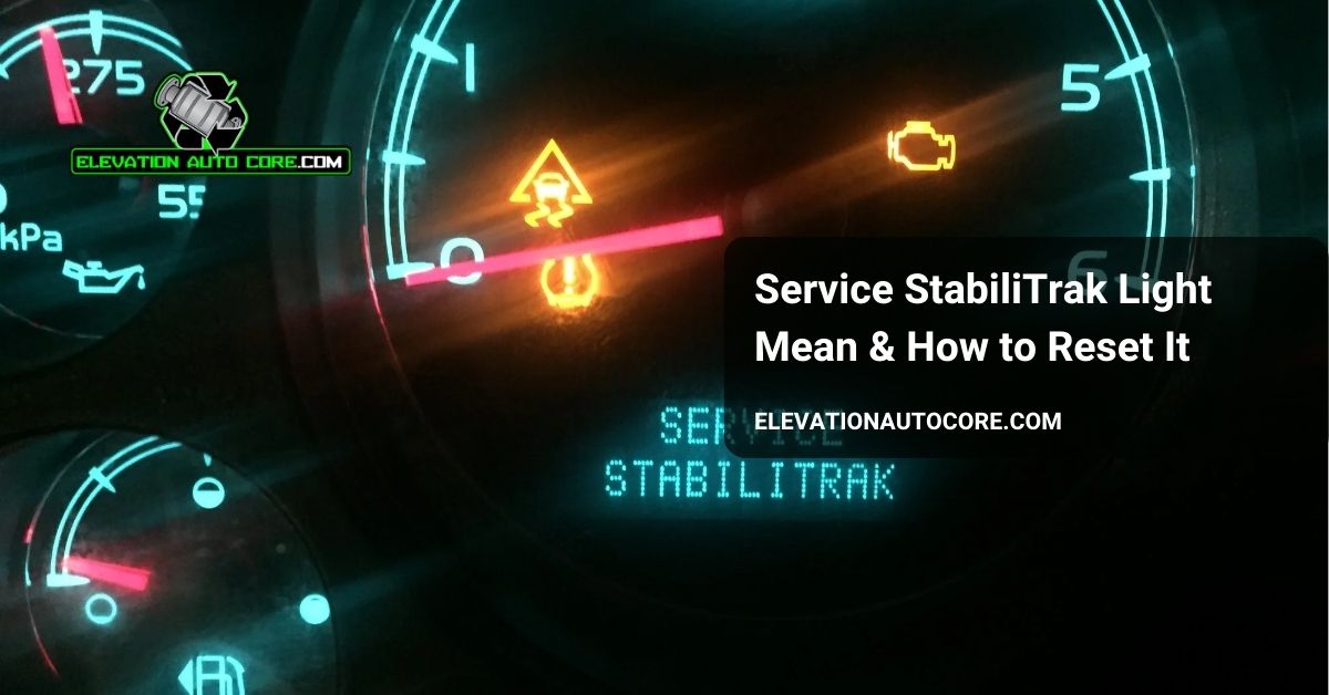 service stabilitrak light meaning and how to reset it