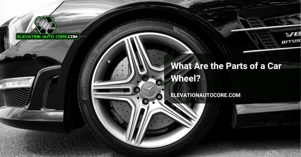 what are the parts of a car wheel