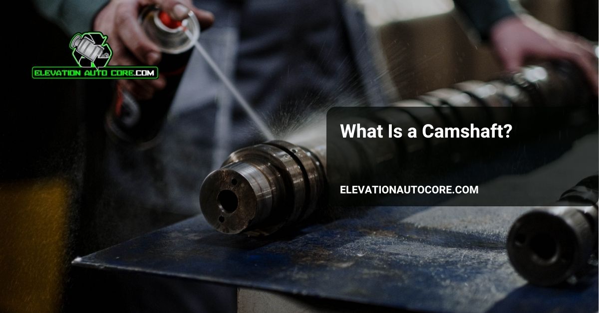 what is a camshaft