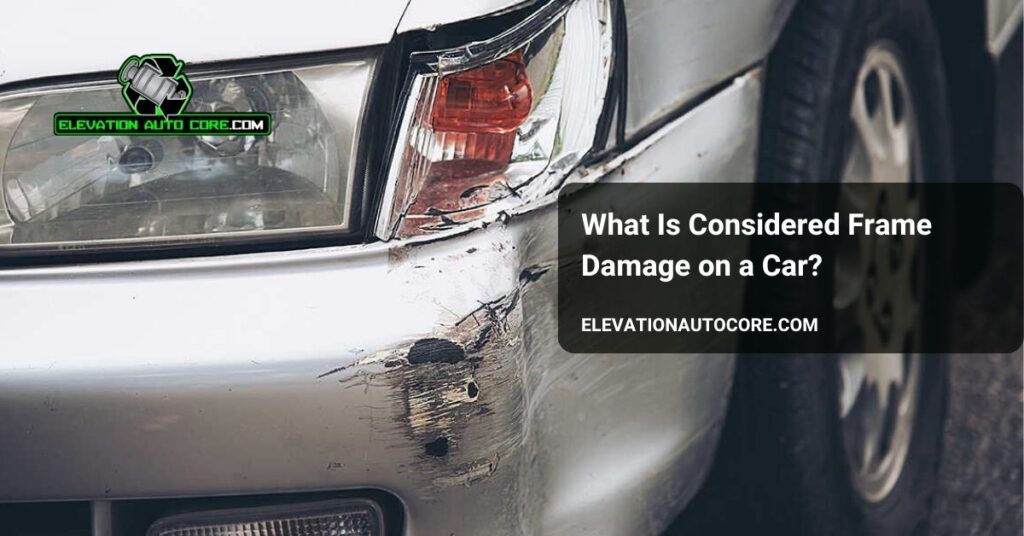 what is considered frame damage on a car