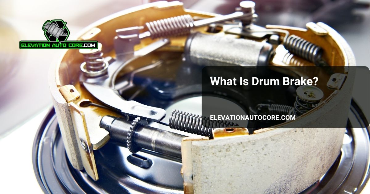 what is drum brake