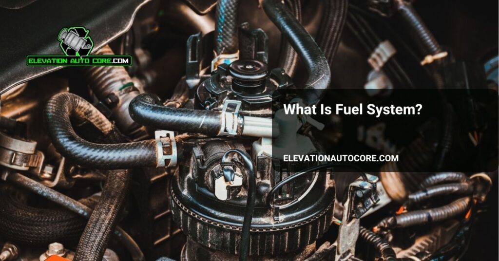 what is fuel system