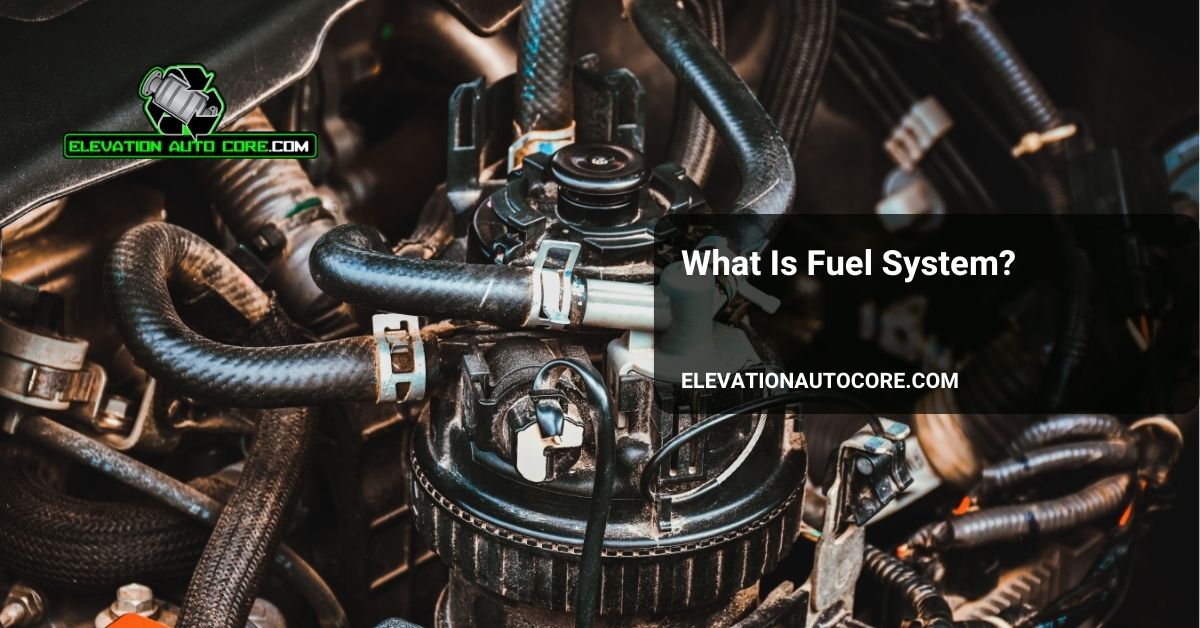 what is fuel system